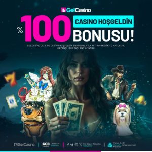 gelcasino hoşgeldin bonusu